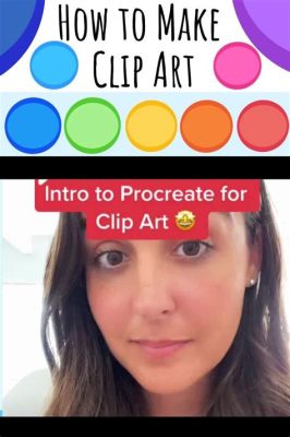 how to make clip art: exploring the nuances of digital art creation