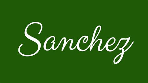 how to write sanchez in cursive