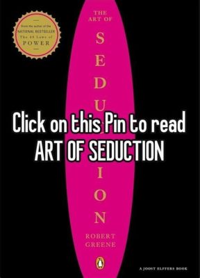 is the art of seduction for males